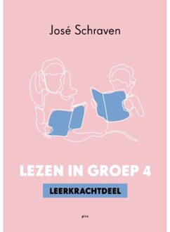 Lezen In Groep 4 - José Schraven