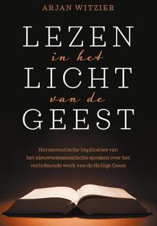 Lezen In Het Licht Van De Geest - Arjan Witzier