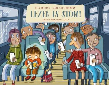 Lezen is stom! -  Nils Freytag, Silke Schlichtmann (ISBN: 9789026172663)