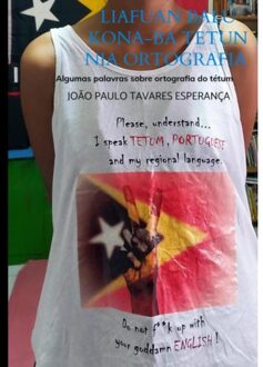 Liafuan Balu Kona-Ba Tetun Nia Ortografia - João Paulo Tavares Esperança