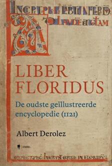 Liber Floridus -  Albert Derolez (ISBN: 9789493409255)