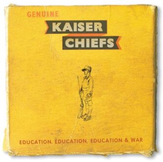 Liberator Education, Education, Education & War - Kaiser Chiefs