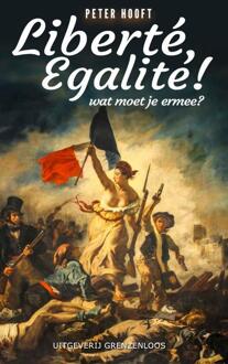 Liberté, Egalité! - Peter Hooft