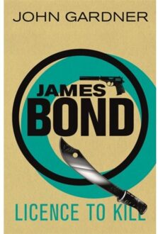 Licence To Kill - John Gardner