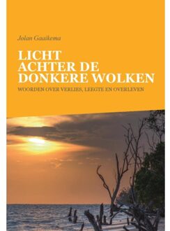 Licht achter de donkere wolken