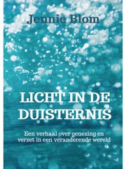 Licht In De Duisternis - Jennie Blom