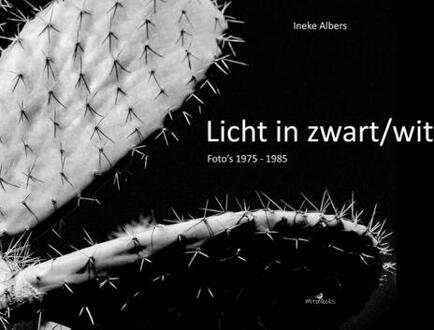 Licht in zwart/wit -  Ineke Albers (ISBN: 9789083235868)