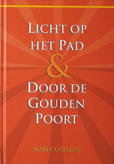 Licht op het Pad & Door de Gouden Poort - Boek M. Collins (907032850X)