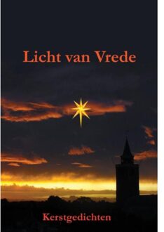 Licht van vrede - Boek auteurs van www.gedichtensite.nl (9082439859)