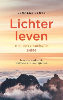 Lichter leven met een chronische ziekte - Lenneke Vente - ebook