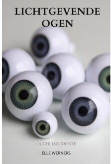 Lichtgevende Ogen - ELLE WERNERS