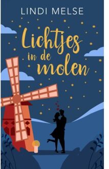 Lichtjes In De Molen - Lindi Melse