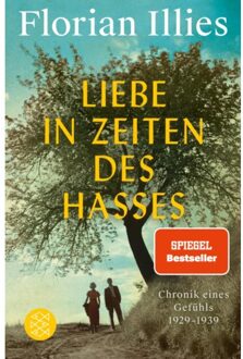 Liebe In Zeiten Des Hasses - Florian Illies