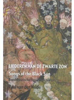 Liederen van de zwarte zon - (ISBN:9789493175020)