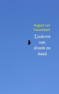Liederen van droom en daad - Boek August van Cauwelaert (9402119590)