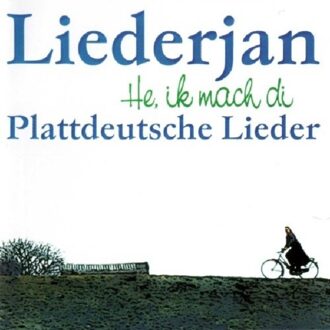 Liederjan - He, Ik Mach..