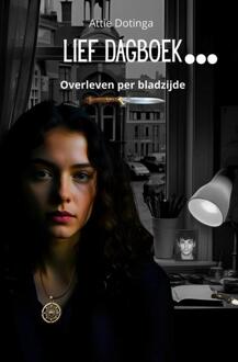 Lief dagboek... -  Attie Dotinga (ISBN: 9789403855004)