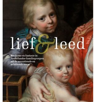 Lief en leed - (ISBN:9789462621930)