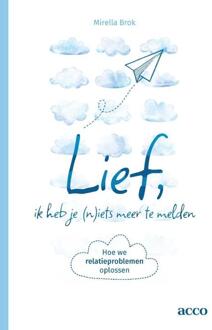 Lief, ik heb je (n)iets meer te melden -  Mirella Brok (ISBN: 9789492398673)