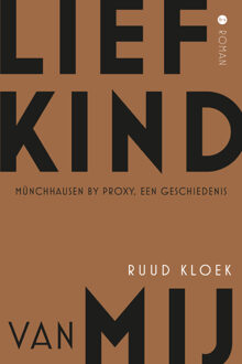Lief kind van mij -  Ruud Kloek (ISBN: 9789465285658)