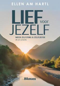 Lief voor jezelf -  Ellen Hartl (ISBN: 9789072189509)