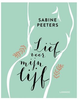 Lief voor mijn lijf - eBook Sabine Peeters (9401438986)