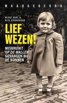 Lief wezen -  Rita Sterkeboer, Wieke Hart (ISBN: 9789089753779)