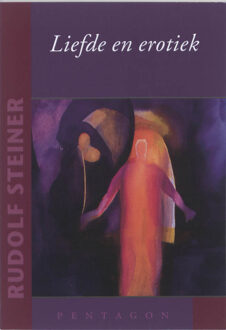 Liefde en erotiek - Boek Rudolf Steiner (9072052846)