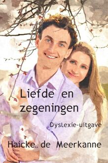 Liefde en zegeningen - Boek Haicke de Meerkanne (9462601798)