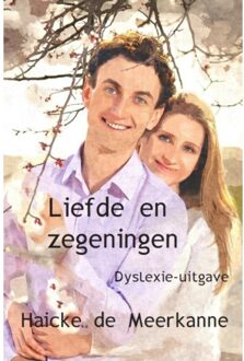 Liefde en zegeningen - Boek Haicke de Meerkanne (9462601798)