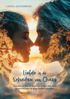Liefde in de schaduw van chaos -  Laura Miltenburg (ISBN: 9789493425132)