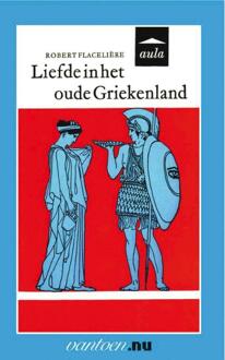 Liefde in het oude Griekenland - Boek Robert Flacelière (9031507172)