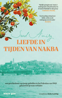 Liefde in tijden van Nakba -  Suad Amiry (ISBN: 9789493374492)