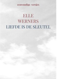 Liefde Is De Sleutel - ELLE WERNERS