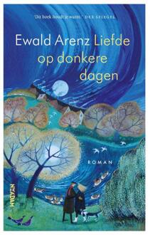 Liefde Op Donkere Dagen - Ewald Arenz