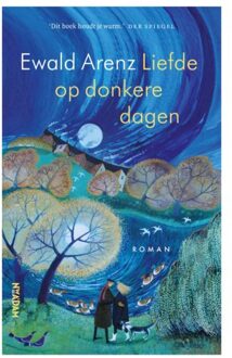 Liefde Op Donkere Dagen - Ewald Arenz