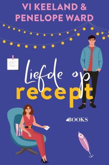 Liefde op recept -  Penelope Ward, VI Keeland (ISBN: 9789062226955)