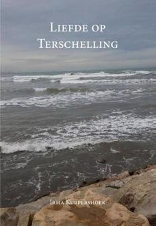 Liefde op Terschelling - Boek Irma Kurpershoek (9492475634)