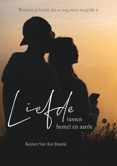 Liefde tussen hemel en aarde -  Katrien van den Brande (ISBN: 9789465288796)