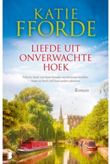 Liefde Uit Onverwachte Hoek - Katie Fforde