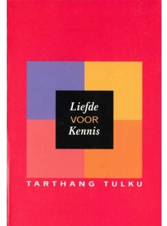 Liefde voor kennis - Boek Tarthang Tulku (907372807X)