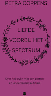 Liefde voorbij het spectrum -  Petra Coppens (ISBN: 9789465094212)