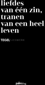 Liefdes van één zin, tranen van een heel leven -  Jeroen van Eck (ISBN: 9789493465244)