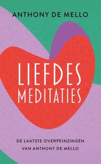 Liefdesmeditaties -  Anthony de Mello (ISBN: 9789020222654)