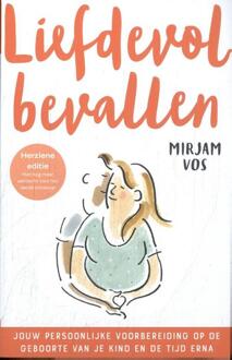 Liefdevol bevallen -  Mirjam Vos (ISBN: 9789493301641)