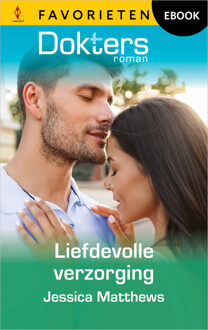Liefdevolle verzorging -  Jessica Matthews (ISBN: 9789402569988)