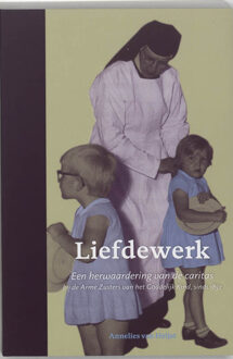 Liefdewerk - Boek A. van Heijst (9065507418)