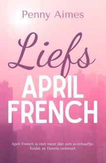 Liefs, April French - Penny Aimes