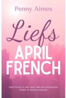 Liefs, April French - Penny Aimes