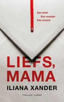 Liefs, mama - Iliana Xander - ebook